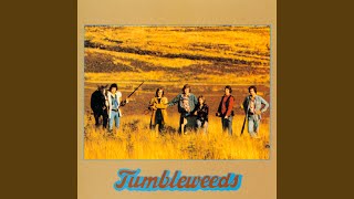 Video thumbnail of "Tumbleweeds - Me And Bobby McGee"