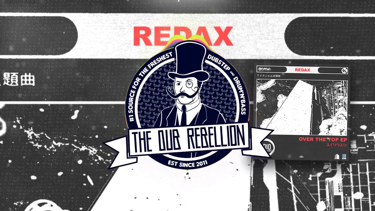 YouTubeでRedax - Over The Topを視聴 YouTubeでRedax - Over The Topを視聴