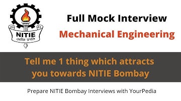 NITIE Full Mock Interview | Mechanical Engineering | Interview Questions for NITIE Bombay 2022