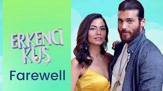 Erkenci Kus ❖ Farewell ❖ Cast Interviews ❖ English ❖ 2019