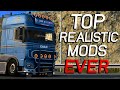 ETS2 | TOP REALISTIC MODS EVER [1.40-1.41]