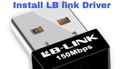 How to install Lb link wireless_usb adapter driver on windows 7