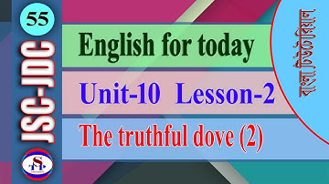 55. Class 8 || English for today || Unit 10 Lesson 2 || The truthful dove (2) || JSC || JDC