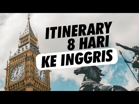 Video: Satu Minggu di Inggris: Itinerary yang Sempurna