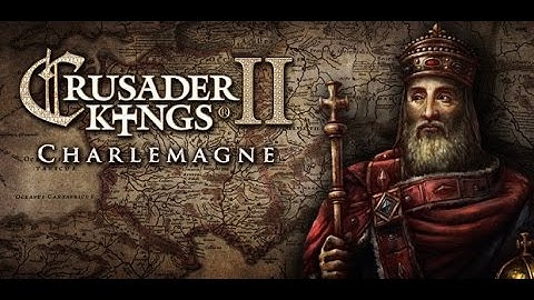 Crusader Kings 2 Charlemagne - Official Trailer - English