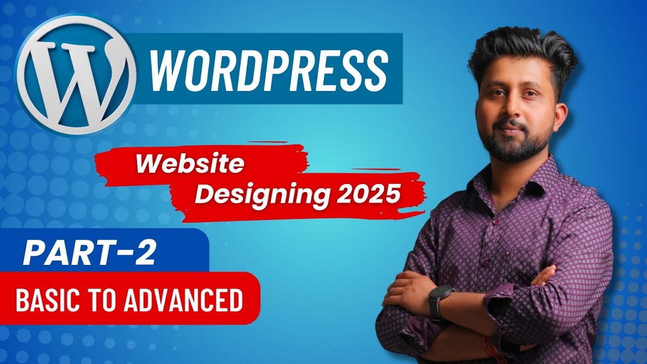 WordPress Course for Beginners, Part-2 | Step by step process to create ...