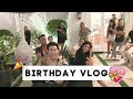 BIRTHDAY VLOG | WEEKLY VLOG