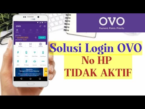 No HP sudah tidak aktif. Ini SOLUSI agar dapat Login OVO!