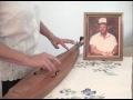 Amazing Grace - A Tribute to My Dad on the Mountain Dulcimer