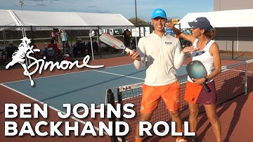 Ben Johns | How to Hit a Backhand Roll