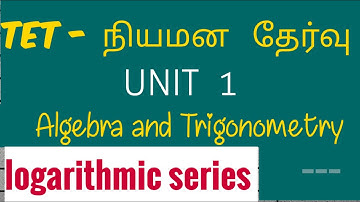 ugtrb maths- logarithmic series- algebra and trigonometry,tetselection exam,tet paper2 ,bscmaths
