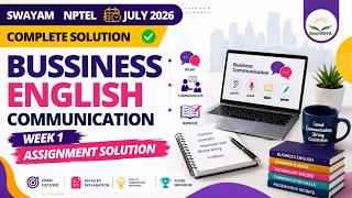 Business English Communication Week 1 Assignment Answers | July 2026 | SWAYAM NPTEL