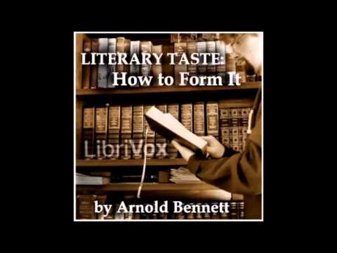 Literary Taste: How to Form It - part 3