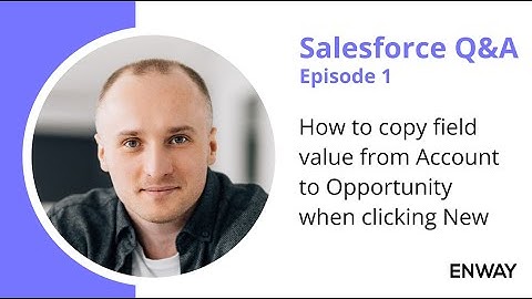 #Salesforce Q&A Ep1: How to Pre-populate Fields When Creating a New Record?
