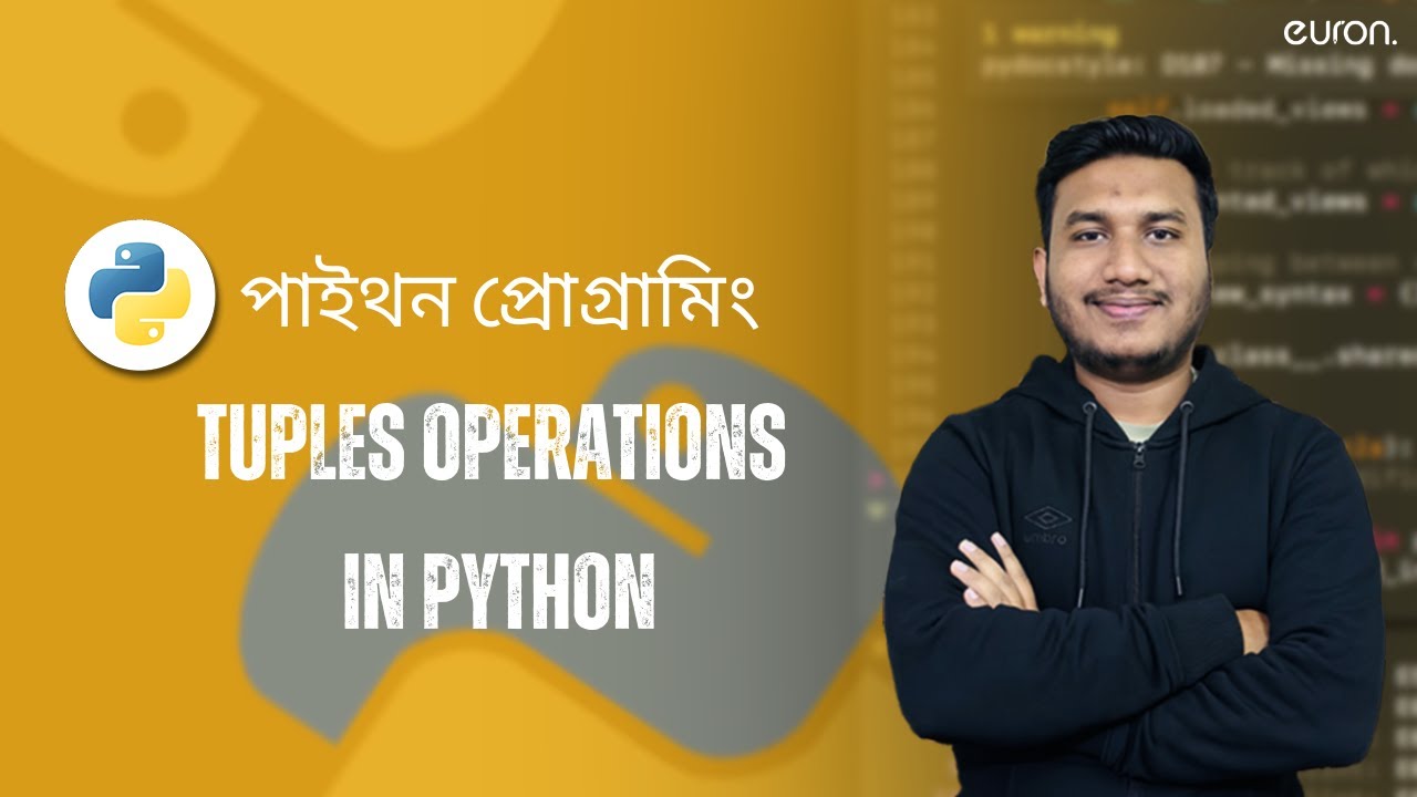 31.Tuples Operations in Python | পাইথনে Tuples অপারেশন - YouTube