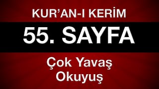 Kuran 55. sayfa 3. cüz tecvitli sayfa sayfa en yavaş okuyuş