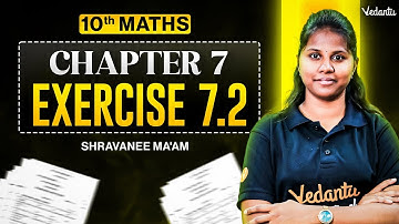 10th Maths | Chapter 7 Exercise 7.2 | Step-by-Step Solutions | Janasruthi Ma