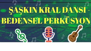 Şaşkın Kral Ile Bedensel Perküsyon - Orff Resimi