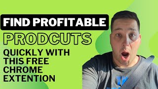 How to Find Profitable Amazon Products Faster with this Free Chrome Extension!