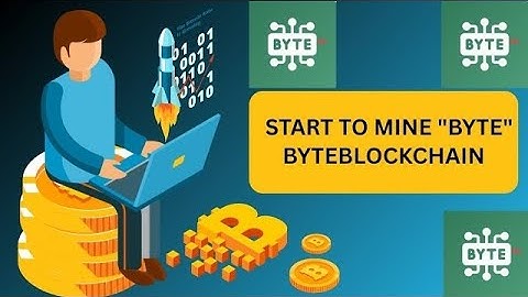 Byte Blockchain Mining App Full Guide | How to Withdraw & Swap