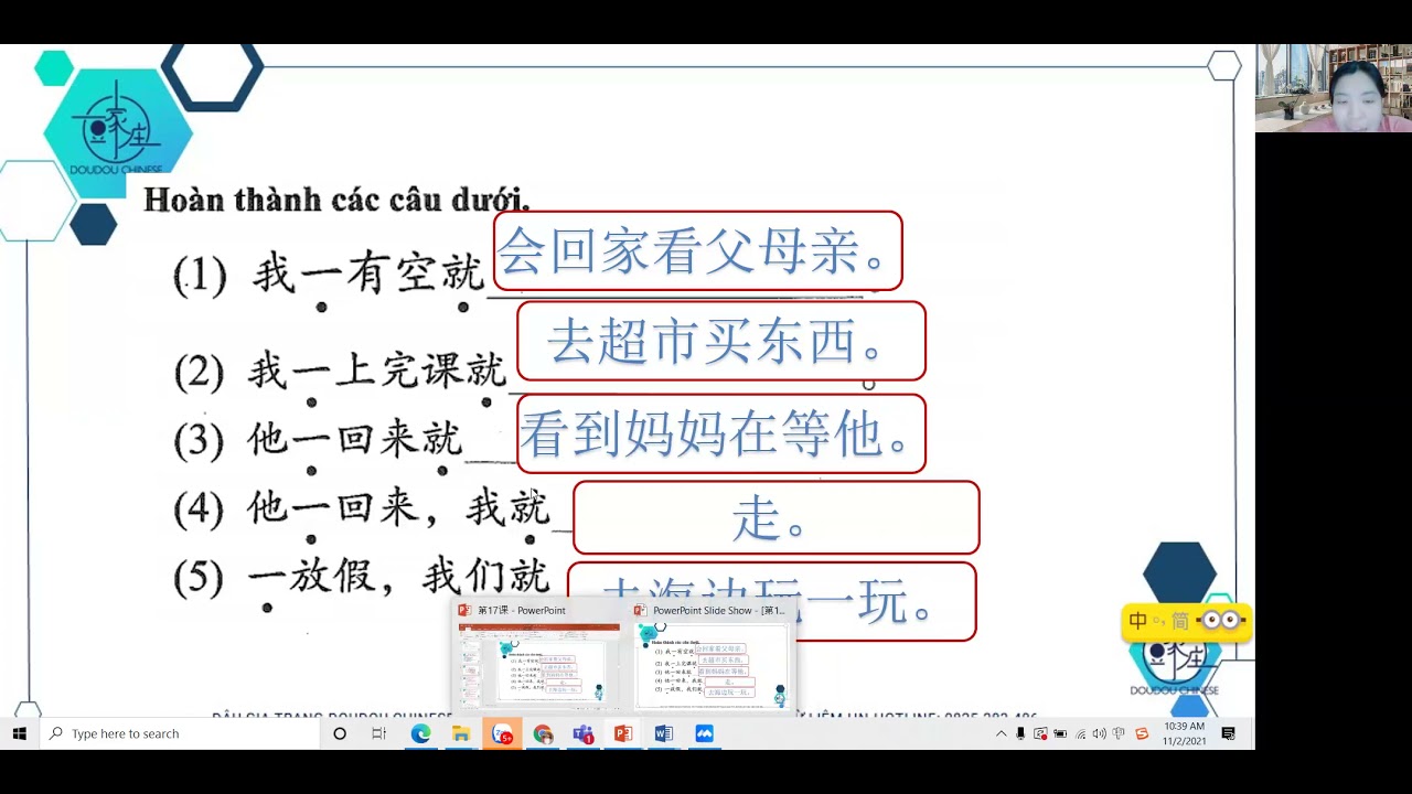 [Ngữ pháp bài 17]- 一+V1+(S)+就+V2- Bổ ngữ xu hướng kép- Đậu Gia Trang- Doudou Chinese