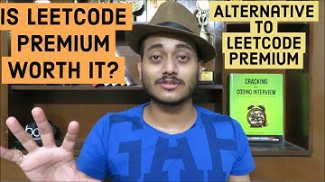 IS LEETCODE PREMIUM WORTH IT ? | LEETCODE PREMIUM ALTERNATIVE