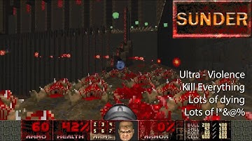 Doom2: Sunder Map 11 - The Furnace (UV, kill everything, lots of dying, lots of !*%&#)