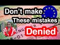 REASONS WHY YOUR SCHENGEN VISA APPLICATIONS WERE REJECTED