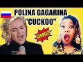 POLINA GAGARINA"CUCKOO"|REACTION