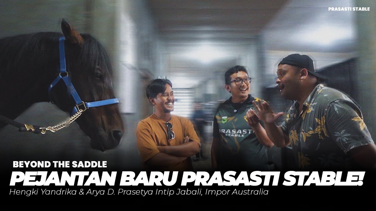 Pejantan Baru Prasasti Stable! Hengki Yandrika & Arya D. Prasetya Intip Jabali, Impor Australia