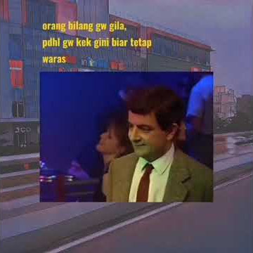 story wa mr.bean joget bikin ketawa ngakak