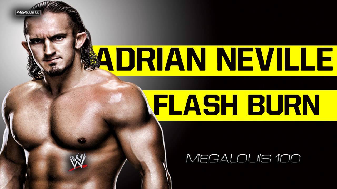 Adrian Neville 4th and New WWE Theme Song ''Flash Burn'' With