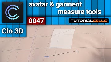 0047. avatar & garment measure tool in clo3D