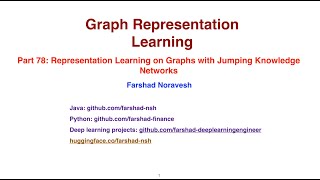 Part 78: representation learning on graphs with jumping knowledge networks