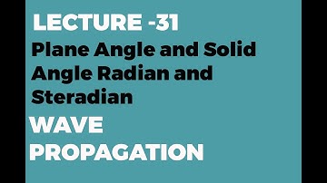 Plane Angle and Solid Angle Radian and Steradian