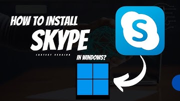 How to install Skype on windows?