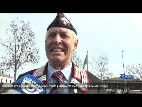 INAUGURATO IL MONUMENTO AI CADUTI DELL’ARMA DEI CARABINIERI | 24/02/2024