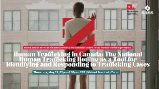The National Human Trafficking Hotline as a Responsive Tool for Trafficking Cases