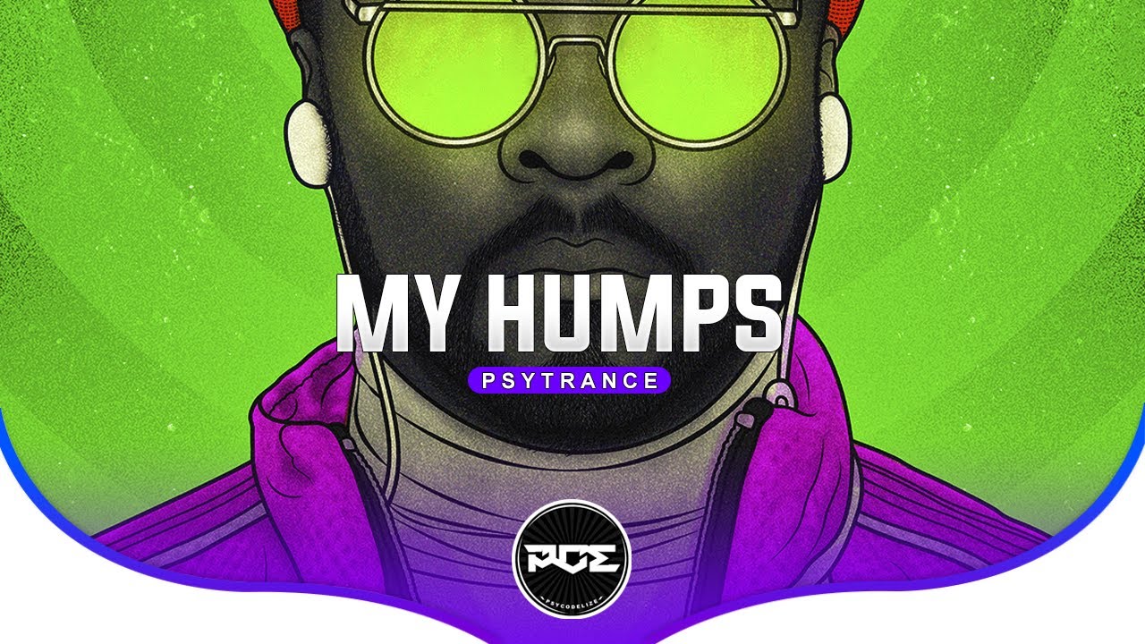 PSYTRANCE The Black Eyed Peas My Humps (Smiikprog Remix) YouTube