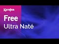 Free  ultra nat  karaoke version  karafun