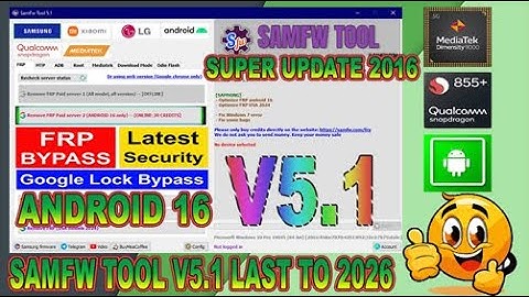 Super Update SamFw Tool 5.1 - Update Samsung FRP android 16 | Best Tool For Android Solution