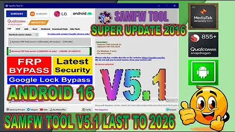 Super Update SamFw Tool 5.1 - Update Samsung FRP android 16 | Best Tool For Android Solution