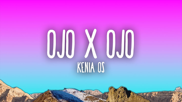 Kenia OS - Ojo X Ojo