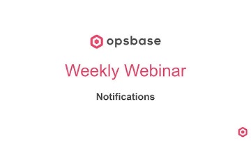 Product Webinar - Notifications