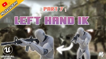 UE4 - Left hand Ik [ fabrik ] - #7 first person shooter #handIk