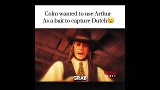 Colm wanted to use Arthur as bait 😱