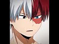 Shoto Todoroki edit for my Bestie! @thejellybean-h6v #anime #edit #shototodorki #mha #goviral #viral