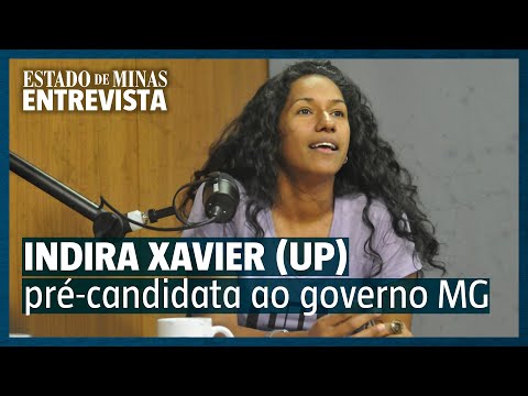 EM Entrevista: Indira Xavier (Unidade Popular)