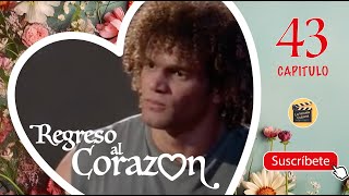 Download Lagu REGRESO AL CORAZON | CAP - 43 | La Novela Cubana MP3 Download Lagu REGRESO AL CORAZON | CAP - 43 | La Novela Cubana MP3