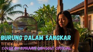 Burung Dalam Sangkar  Titiek Nur cover Zimraan Dangdut   Dangdut Cover Terbaru